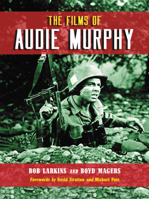 cover image of The Films of Audie Murphy